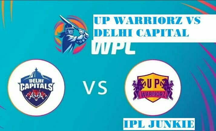 TODAY’S MATCH PREDICTION IS WPL DELHI CAPITAL AND UP WARRIORZ