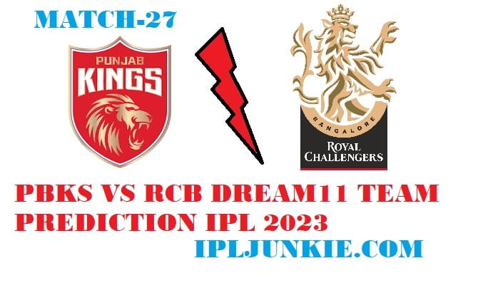 pbks vs rcb dream 11 team prediction ipl 2023,027 match