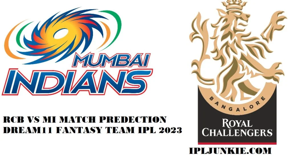 RCB VS MI MATCH PREDICTION DREAM 11